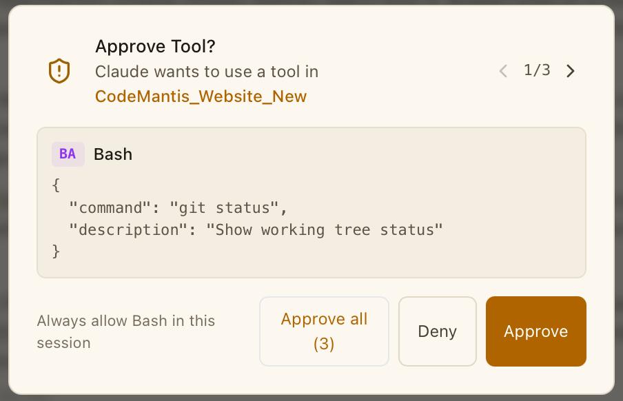 CodeMantis Tool Approval modal showing multiple queued approval requests with a queue counter, navigation arrows, and an Approve All button